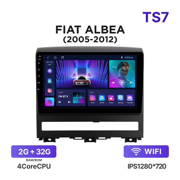 Магнитола TS7 2-32 Гб Android для Fiat Albea (2005-2012 ...