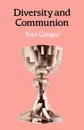 Diversity and Communion - Yves Congar