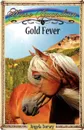 Gold Fever - Angela Dorsey
