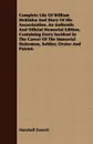 Complete Life Of William McKinley And Story Of His Assassination. An Authentic And Official Memorial Edition, Containing Every Incident In The Career Of The Immortal Statesman, Soldier, Orator And Patriot. - Marshall Everett