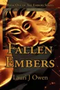 Fallen Embers - Lauri J. Owen