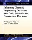 Informing Chemical Engineering Decisions with Data, Research, and Government Resources - Patricia Elaine Kirkwood, Necia T. Parker-Gibson