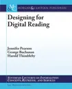 Designing for Digital Reading - Jennifer Pearson, George Buchanan, Harold Thimbleby