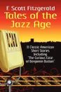 Tales of the Jazz Age. Classic Short Stories - F. Scott Fitzgerald