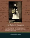 Her Father s Daughter - Gene Stratton-Porter