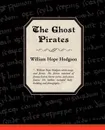 The Ghost Pirates - William Hope Hodgson