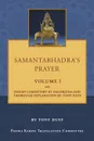 Samantabhadra's Prayer Volume I - Tony Duff, Agocs Tamash