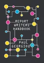 Report Writer's Handbook - Paul Georgiou