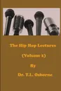 The Hip Hop Lectures (Volume 2) - Dr. T. L. Osborne