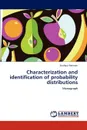 Characterization and Identification of Probability Distributions - Shafiqur Rahman