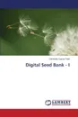 Digital Seed Bank - I - Patel Devendra Kumar