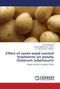 Effect of some weed control treatments on potato (Solanum tuberosum) - Sharshar Aly Aly, El- Gamal Ahmad Mahmoud, El- Shirbiny El- Hassanein