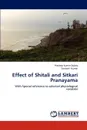 Effect of Shitali and Sitkari Pranayama - Pradeep Kumar Dubey, Santosh Kumar