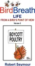 Birdbreath Life from a Bird's Point OT View Volume 2 - Seymour Robert Seymour, Robert Seymour