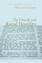 The Church and Racial Hostility - William H. Rader