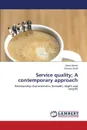 Service Quality; A Contemporary Approach - Idrees Zahra, Shafi Khuram