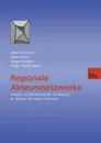 Regionale Akteursnetzwerke. Analysen zur Bedeutung der Vernetzung am Beispiel der Region Hannover - Prof. Dr. Herbert Schubert, Dietrich Fürst, Ansgar Rudolph