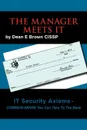 The Manager Meets It. It Security Axioms - Common Sense You Can Take to the Bank - Dean E. Brown