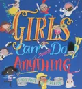 Girls Can Do Anything! - Caryl Hart