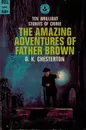 The Amazing Adventures of Father Brown - Chesterton G.K.