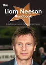 The Liam Neeson Handbook - Everything You Need to Know about Liam Neeson - Emily Smith