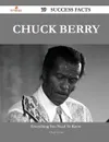 Chuck Berry 79 Success Facts - Everything you need to know about Chuck Berry - Cheryl Good