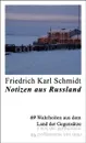 Notizen aus Russland - Friedrich Karl Schmidt