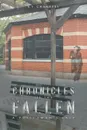 Chronicles of the Fallen. A Policeman's Tale - A.S. Chambers