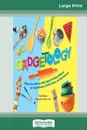 Gadgetology (16pt Large Print Edition) - Pam Abrams