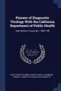 Pioneer of Diagnostic Virology With the California Department of Public Health. Oral History Transcript / 1982-198 - Sally Smith Hughes, Harald Norlin Johnson, Edwin H. Lennette