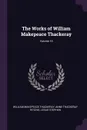 The Works of William Makepeace Thackeray; Volume 10 - William Makepeace Thackeray, Anne Thackeray Ritchie, Leslie Stephen