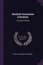 Scottish Vernacular Literature. A Succinct History - Thomas Finlayson Henderson