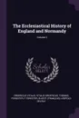The Ecclesiastical History of England and Normandy; Volume 2 - Ordericus Vitalis, Vitalis Ordericus, Thomas Forester