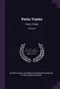 Petits Traites. Petits Traites; Volume 3 - Victor Cousin, Académie Des Sci Morales Et Politiques