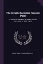 The Greville Memoirs (Second Part). A Journal of the Reign of Queen Victoria, From 1837 to 1852, Part 2 - Henry Reeve, Charles Greville