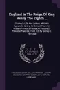 England In The Reign Of King Henry The Eighth ... Starkey's Life And Letters. With An Appendix, Giving An Extract From Sir William Forrest's Pleasaunt Poesye Of Princelie Practise, 1548. Ed. By Sidney J. Herrtage - Thomas Starkey, William Forrest