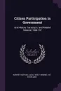 Citizen Participation in Government. Oral History Transcript / and Related Material, 1968-197 - Harriet Nathan, Lucile Wolf Heming. ive Koshland