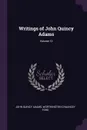 Writings of John Quincy Adams; Volume 12 - John Quincy Adams, Worthington Chauncey Ford