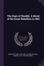The Days of Shoddy. A Novel of the Great Rebellion in 1861 - Henry Morford, Richard Hooker Wilmer