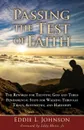 Passing the Test of Faith. The Rewards for Trusting God and Three Fundamental Steps for Walking Through Trials, Adversities, and Hardships - Eddie L. Johnson