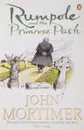 Rumpole and the Primrose Path - MORTIMER JOHN