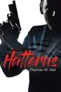 Hatteras - Thomas W. Hall