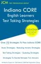 Indiana CORE English Learners - Test Taking Strategies. Indiana CORE 019 - Free Online Tutoring - JCM-Indiana CORE Test Preparation Group