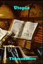Utopia - Thomas More