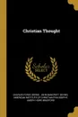 Christian Thought - Charles Force Deems