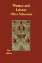 Woman and Labour - Olive Schreiner