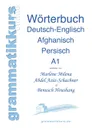 Wortschatz Deutsch-Englisch-Afghanisch-Persisch Niveau A1 - Marlene Abdel Aziz - Schachner, Benusch Rahimzadeh