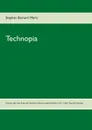 Technopia - Stephan Bernard Marti