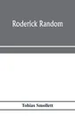 Roderick Random - Tobias Smollett