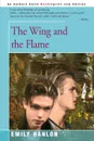 The Wing and the Flame - Emily Hanlon